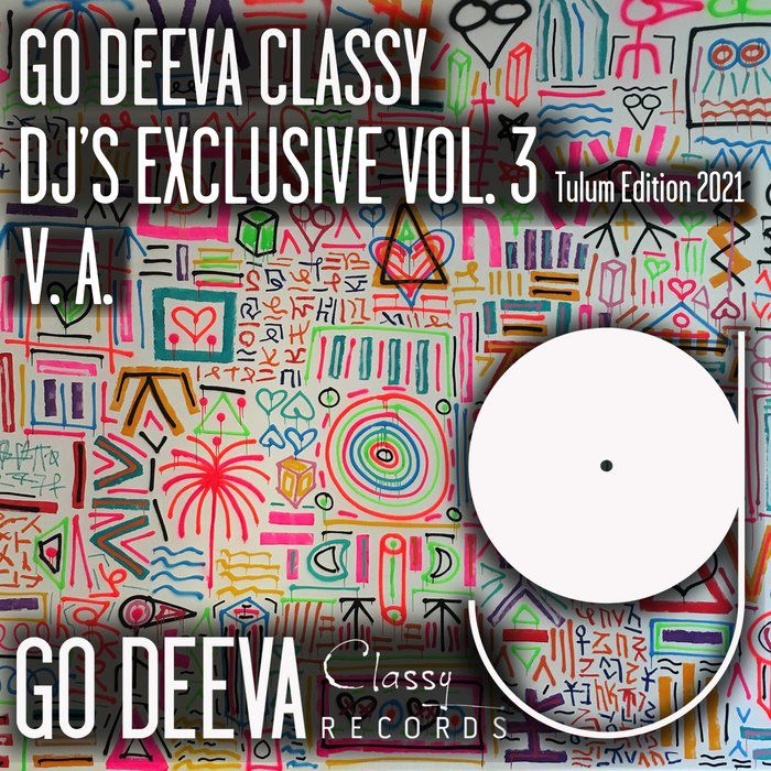VA - Go Deeva Classy DJ's Exclusive, Vol 3 (Tulum Edition 2021) [GDC054]